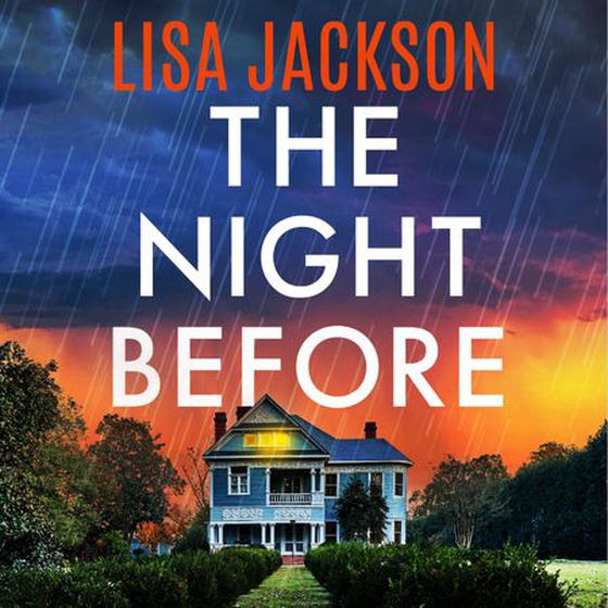 The Night Before - An absolutely thrilling and addictive crime novel from the New York Times bestselling author (lydbok) av Lisa Jackson