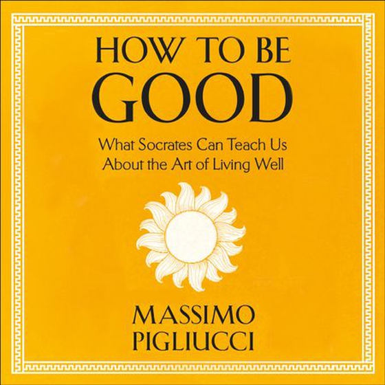 How To Be Good