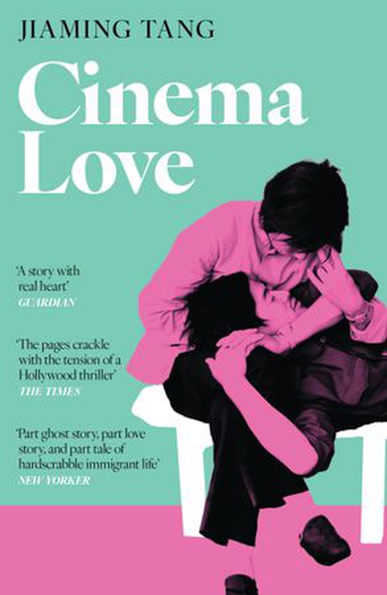 Cinema Love - 'Not just an extraordinary debut but a future classic' Jessamine Chan (ebok) av Jiaming Tang