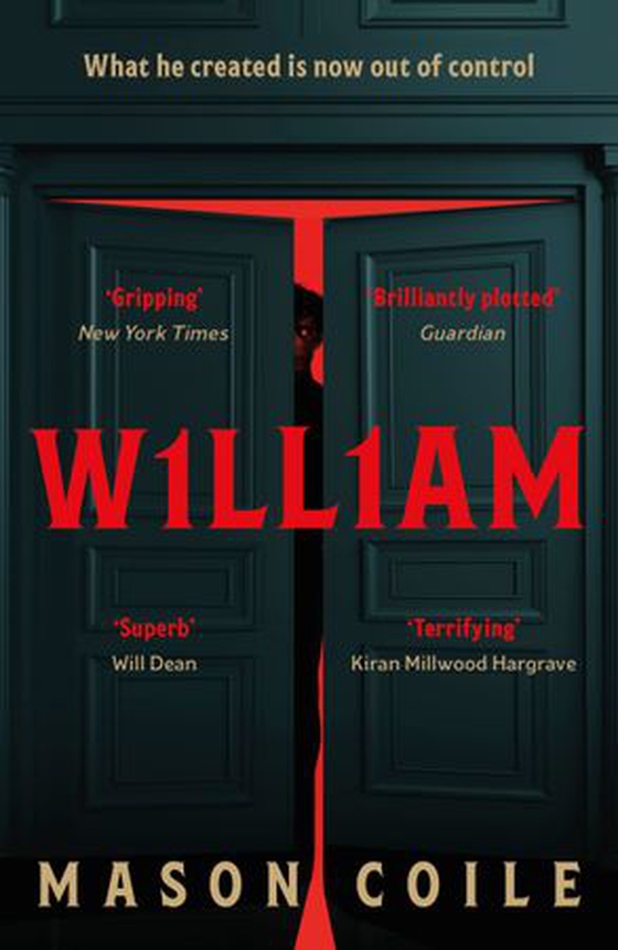 William - An up-all-night slice of Halloween horror for fans of Stephen King, Black Mirror, and Frankenstein (ebok) av Mason Coile