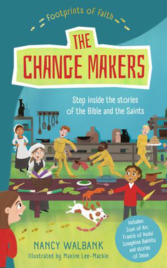 Footprints of Faith: The Changemakers (ebok) av Nancy Walbank