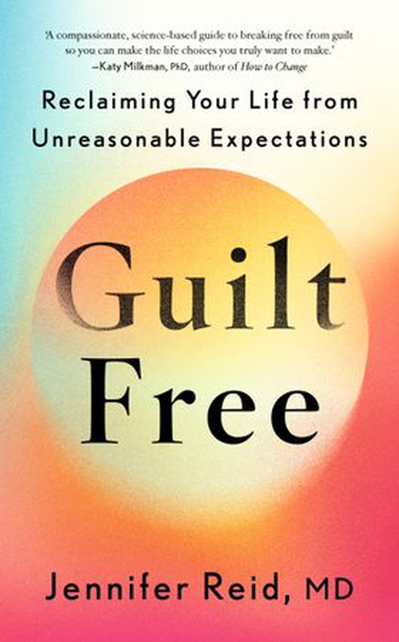 Guilt Free - Reclaiming Your Life From Unreasonable Expectations (ebok) av Jennifer Reid