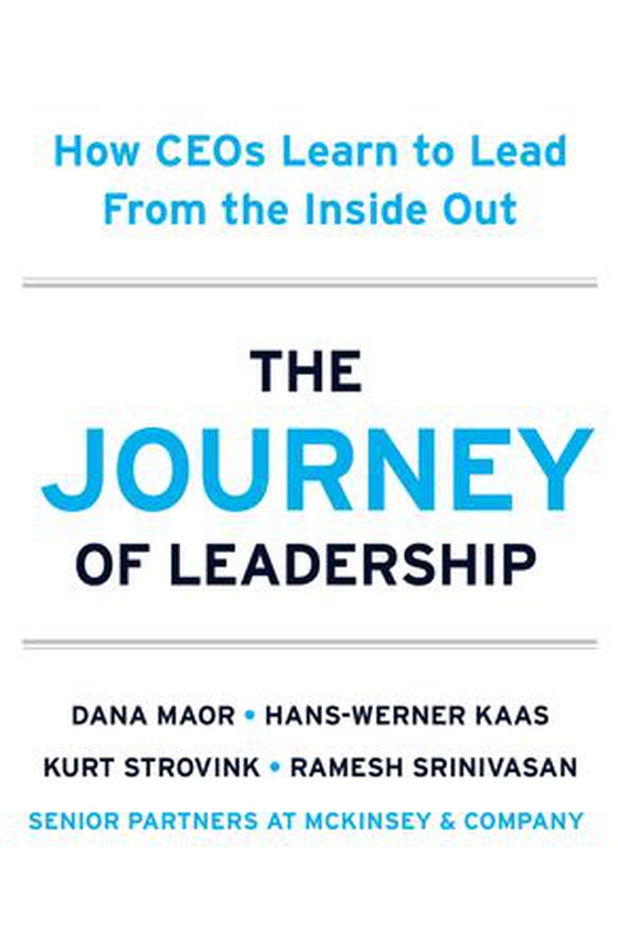 The Journey of Leadership - How CEOs Learn to Lead from the Inside Out (ebok) av Dana Maor
