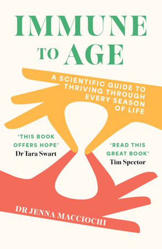 Immune to Age - The game-changing science of lifetime health (ebok) av Dr Jenna Macciochi