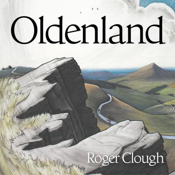 Oldenland - A Journey in Search of the Good Last Years (lydbok) av Roger Clough