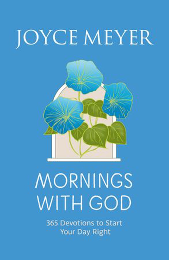 Mornings With God - 365 Devotions to Start Your Day Right (ebok) av Joyce Meyer