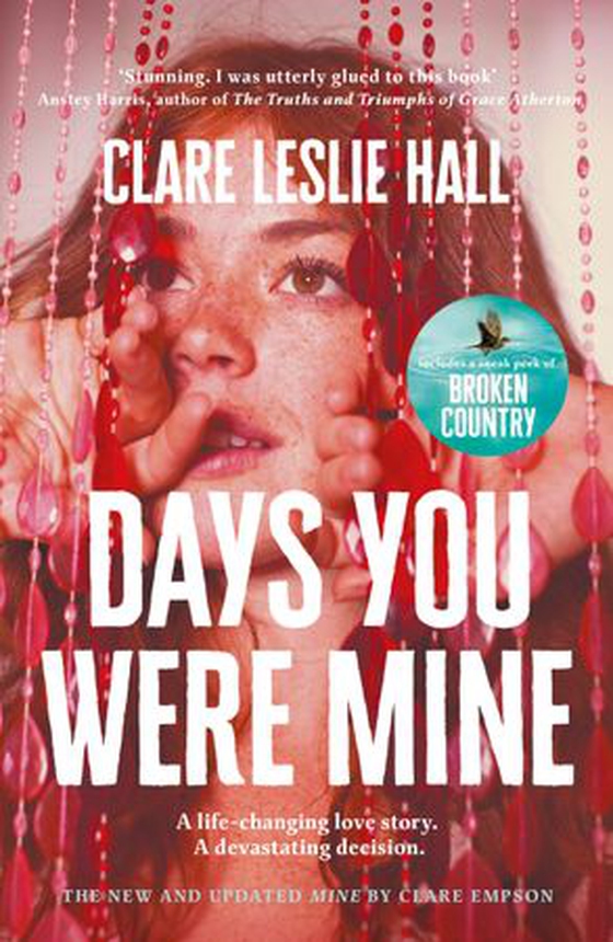Days You Were Mine - The emotional, gripping family drama about secrets and jealousy from the Reese's Book Club author of Broken Country (ebok) av Clare Leslie Hall