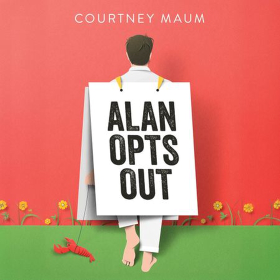 Alan Opts Out (lydbok) av Courtney Maum