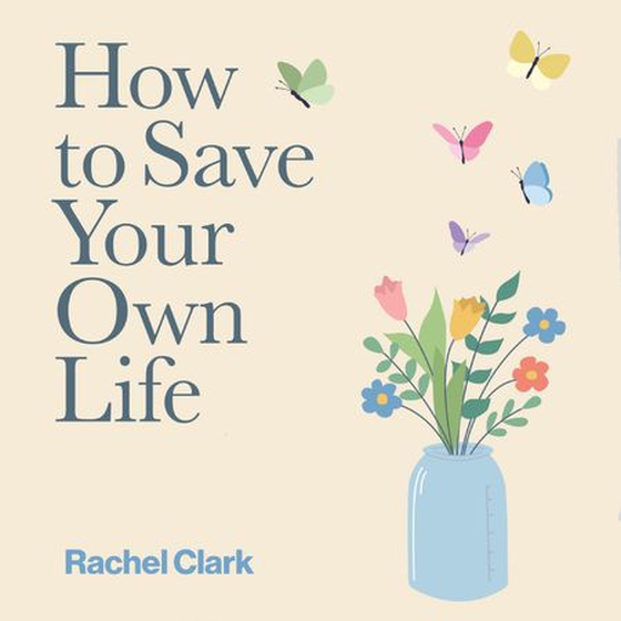 How to Save Your Own Life - A Guide to Recovering from an Eating Disorder as an Autistic Person (lydbok) av Rachel Clark