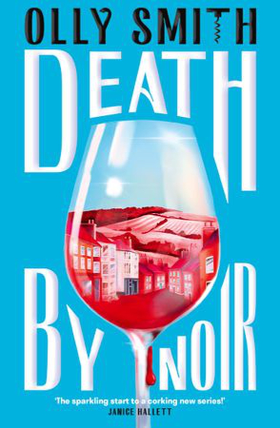 Death by Noir - Uncork the most irresistible crime novel of 2026 (ebok) av Olly Smith