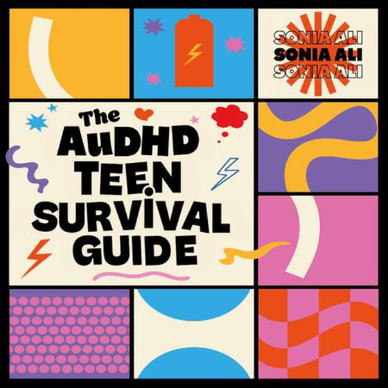 The AuDHD Teen Survival Guide - Develop Self-Knowledge, Confidence, and Thrive as an AuDHDer! (lydbok) av Sonia Ali