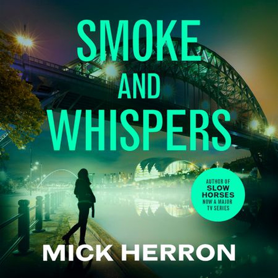 Smoke and whispers