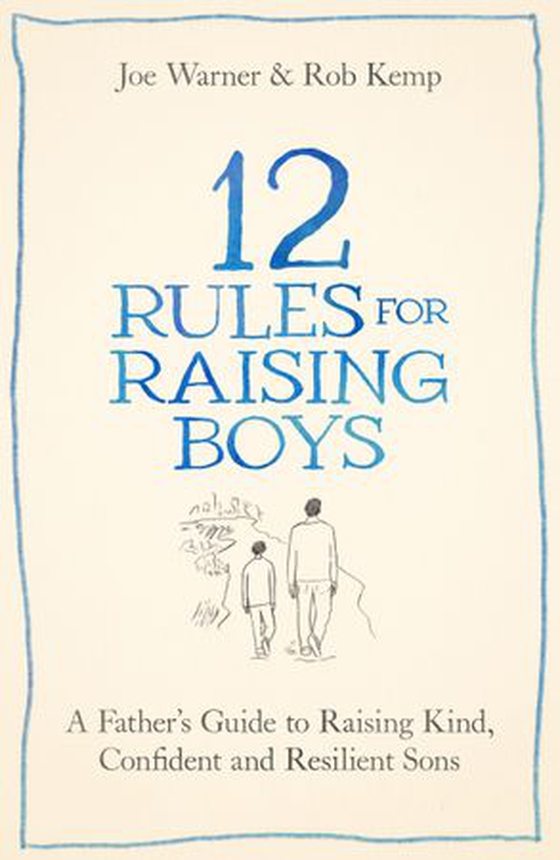 12 Rules for Raising Boys