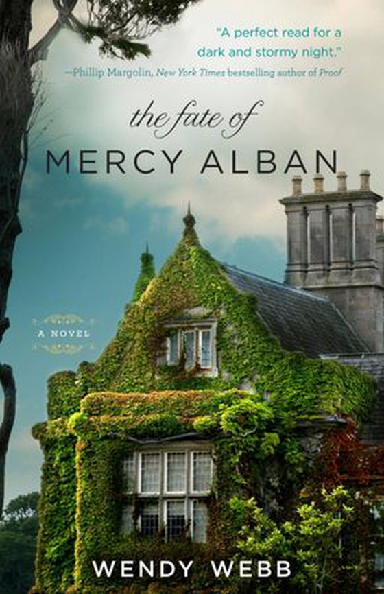 The Fate of Mercy Alban (ebok) av Wendy Webb