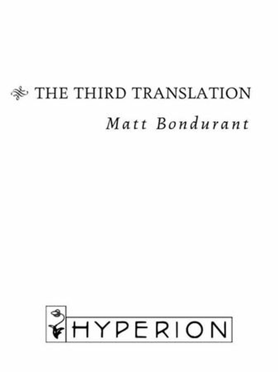 The Third Translation - A Novel (ebok) av Matt Bondurant