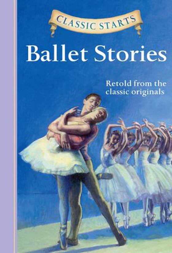 Classic Starts®: Ballet Stories (ebok) av -