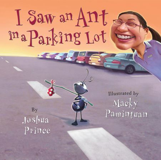 I Saw an Ant in a Parking Lot (ebok) av Joshua Prince