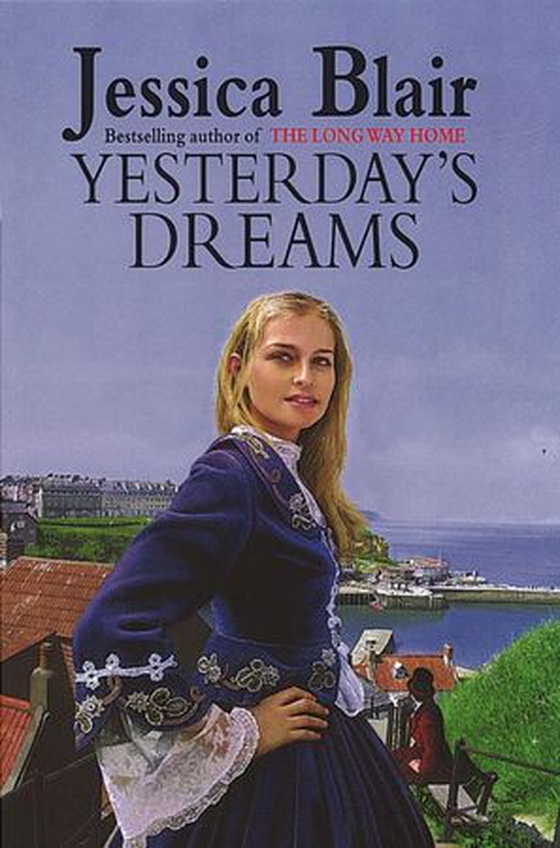 Yesterday's Dreams (ebok) av Jessica Blair