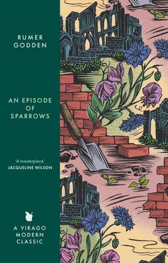 An Episode of Sparrows - A Virago Modern Classic (ebok) av Rumer Godden
