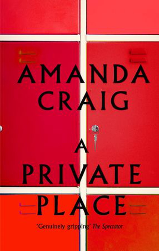A Private Place (ebok) av Amanda Craig