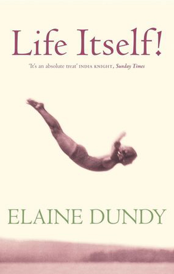 Life Itself! - An Autobiography (ebok) av Elaine Dundy