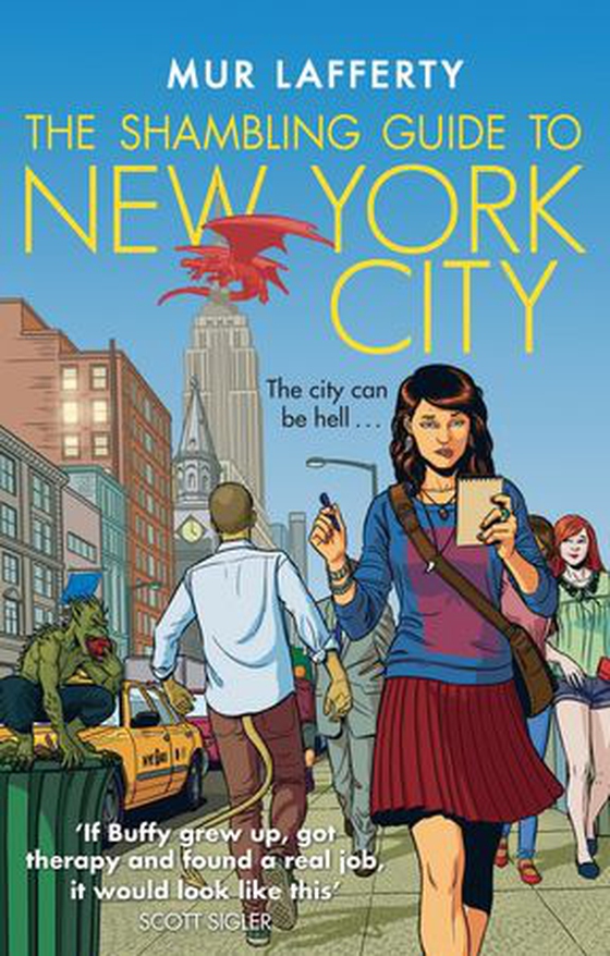 The Shambling Guide to New York City - A cosy comfort read fantasy in which a human writes a travel guide for the undead... (ebok) av Mur Lafferty