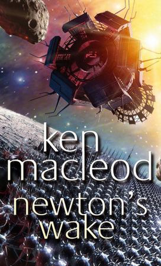 Newton's Wake - Novel (ebok) av Ken MacLeod