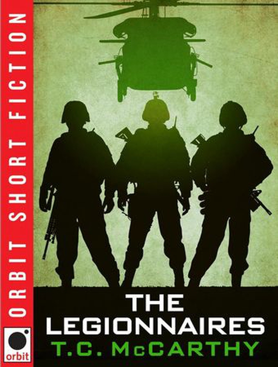 The Legionnaires (ebok) av T. C. McCarthy