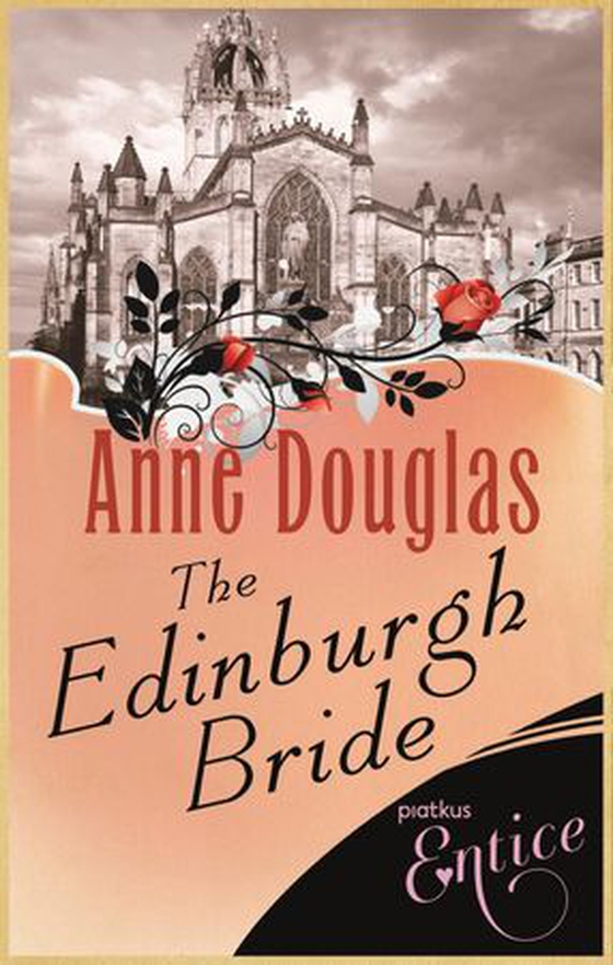 The Edinburgh Bride (ebok) av Anne Douglas