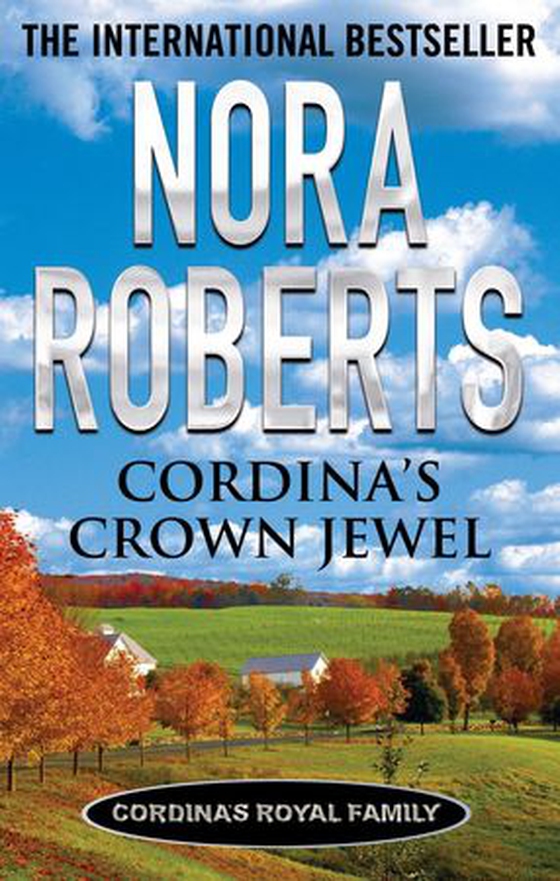 Cordina's Crown Jewel (ebok) av Nora Roberts