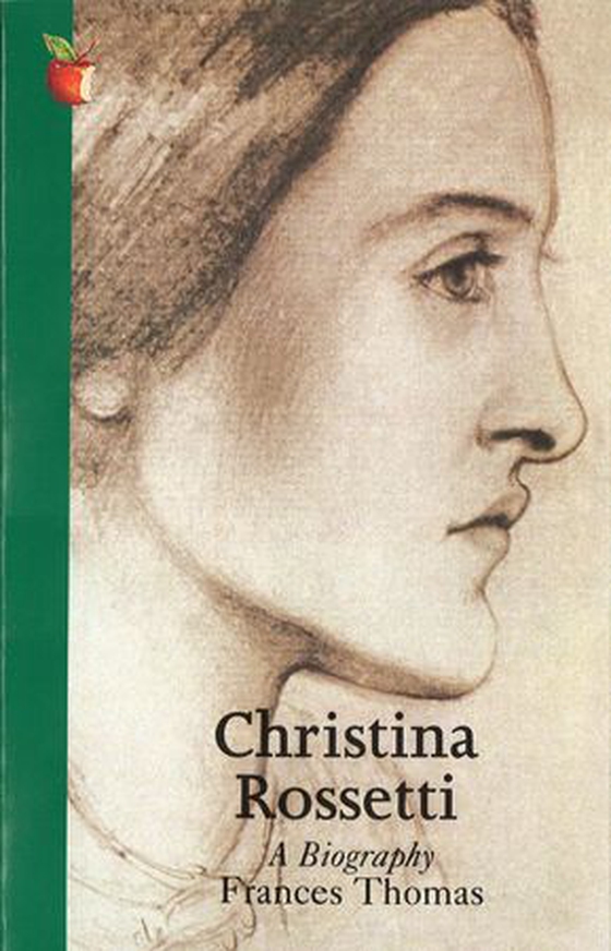 Christina Rossetti - A Biography (ebok) av Frances Thomas