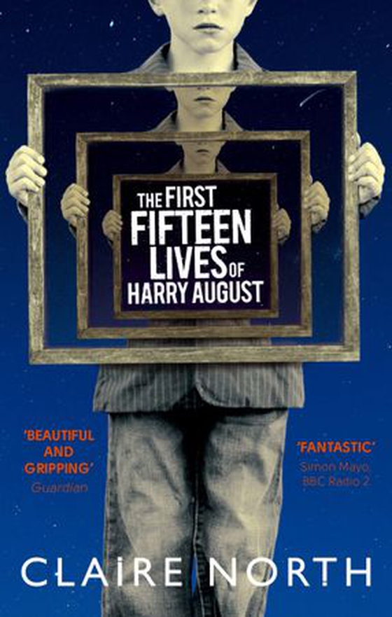 The first fifteen lives of Harry August