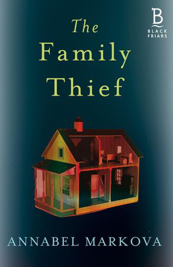 The Family Thief (ebok) av Annabel Markova