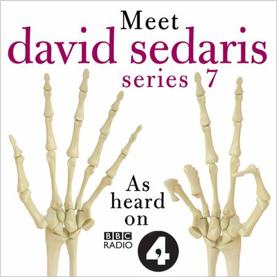 Meet David Sedaris: Series Seven (lydbok) av David Sedaris