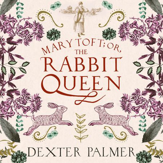 Mary Toft; or, The Rabbit Queen