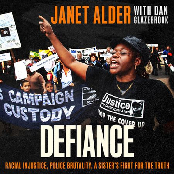 Defiance - Racial Injustice, Police Brutality, A Sister's Fight for the Truth (lydbok) av Janet Alder