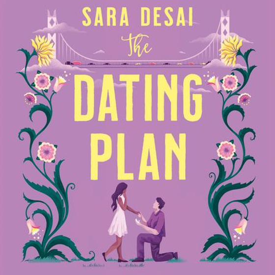 The Dating Plan - the one you saw on TikTok! The fake dating rom-com you need (lydbok) av Sara Desai