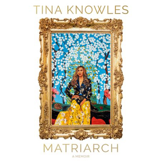 Matriarch - Beyoncé’s mother tells her story for the first time ever (lydbok) av Tina Knowles