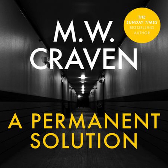 A Permanent Solution (lydbok) av M.W. Craven