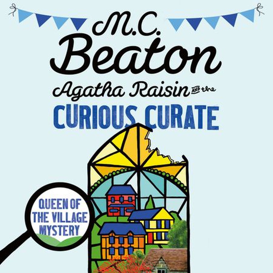 Agatha Raisin and the Curious Curate (lydbok) av M.C. Beaton