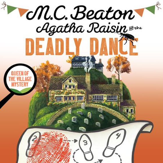 Agatha Raisin and the Deadly Dance (lydbok) av M.C. Beaton