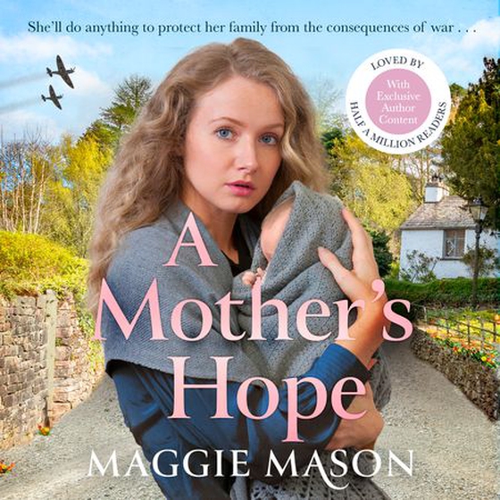 A Mother's Hope - the heartwarming new emotional family saga novel for 2025 (lydbok) av Maggie Mason