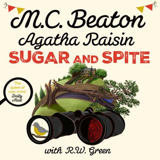 Agatha Raisin: Sugar and Spite - The brand new novel in the bestselling cosy mystery series (lydbok) av M.C. Beaton