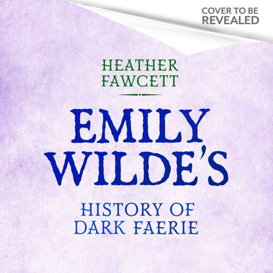 Emily Wilde's History of Dark Faerie