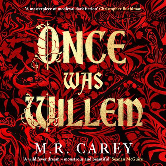 Once Was Willem - The sensational, enthrallingly dark tale of twisted folklore and macabre magic (lydbok) av M.R. Carey