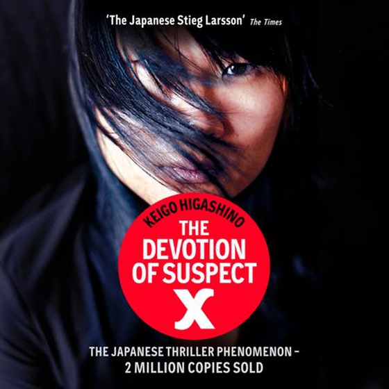 The Devotion Of Suspect X - A DETECTIVE GALILEO NOVEL (lydbok) av Keigo Higashino