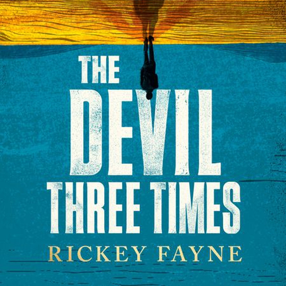 The Devil Three Times - 'a page-turning, rollicking novel' Nathan Harris (lydbok) av Rickey Fayne