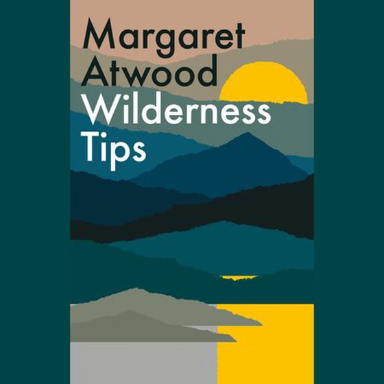 Wilderness Tips (lydbok) av Margaret Atwood
