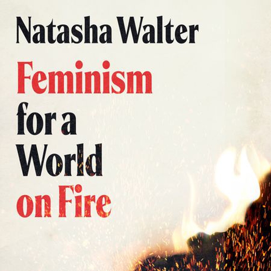 Feminism for a World on Fire (lydbok) av Natasha Walter