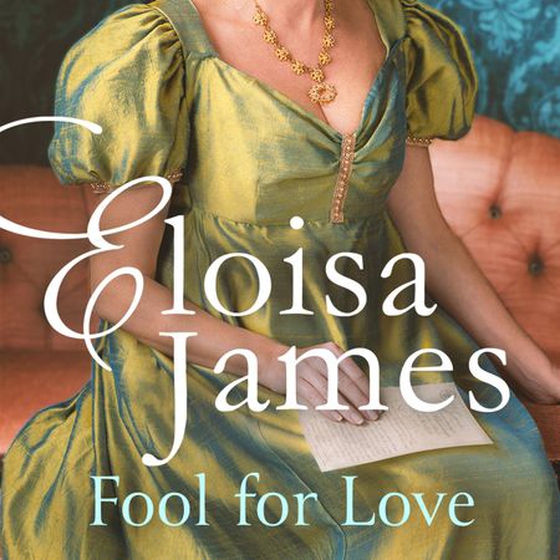 Fool for Love - Number 2 in series (lydbok) av Eloisa James